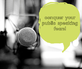 A microphone with a speech bubble that says Conquer Your Public Speaking Fears!