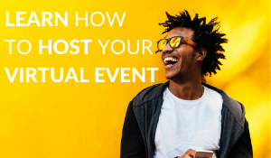 Hosting your virtual event!