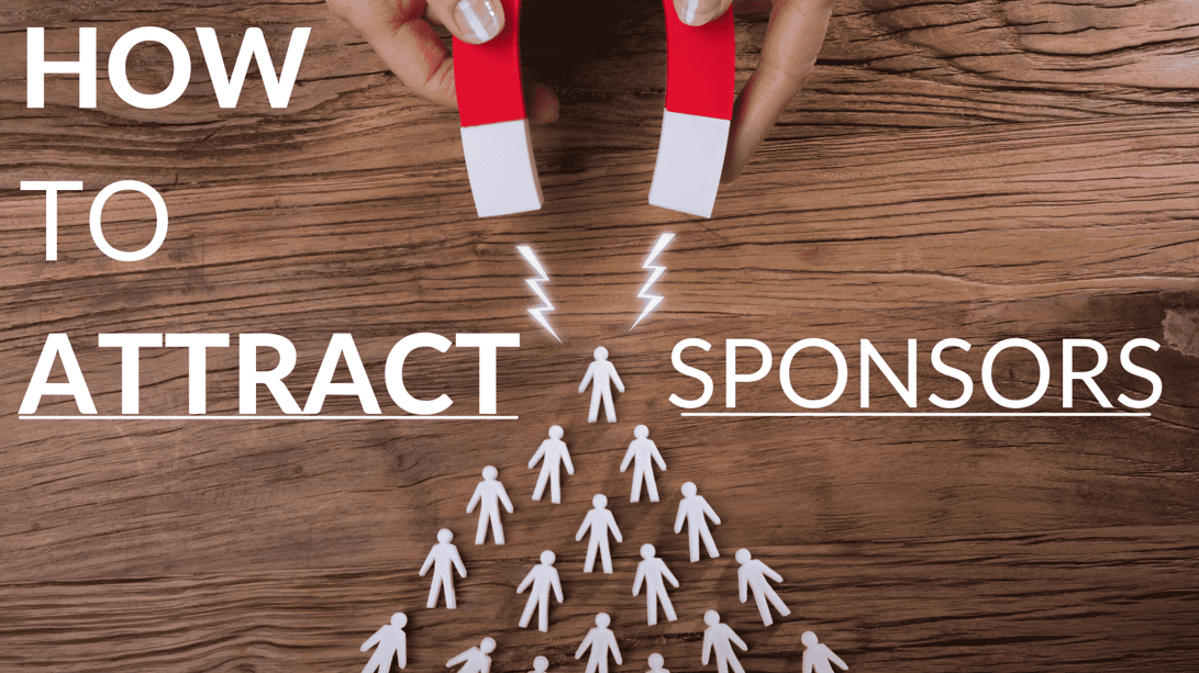 Attracting sponsors