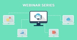 3 Key Considerations for Your Next Webinar Series