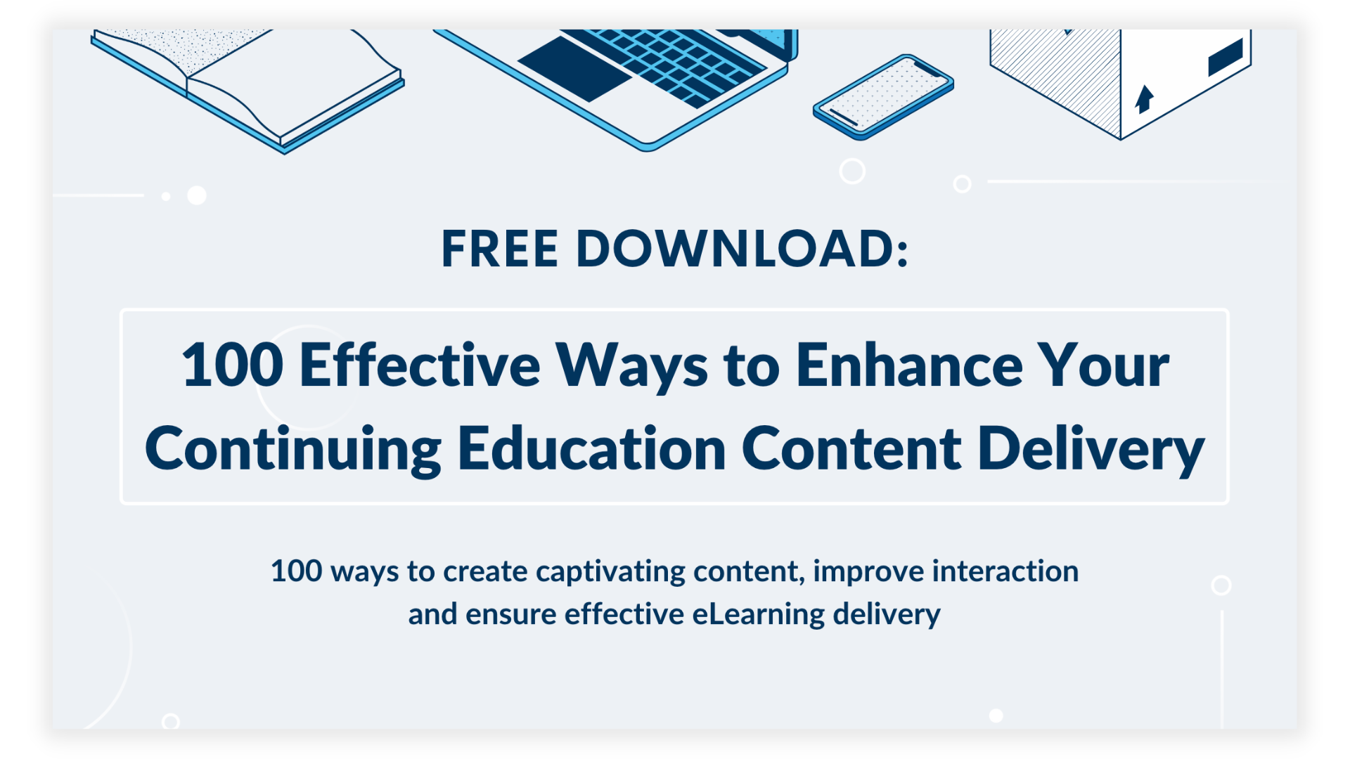 100 Best Practices for Better eLearning Delivery
